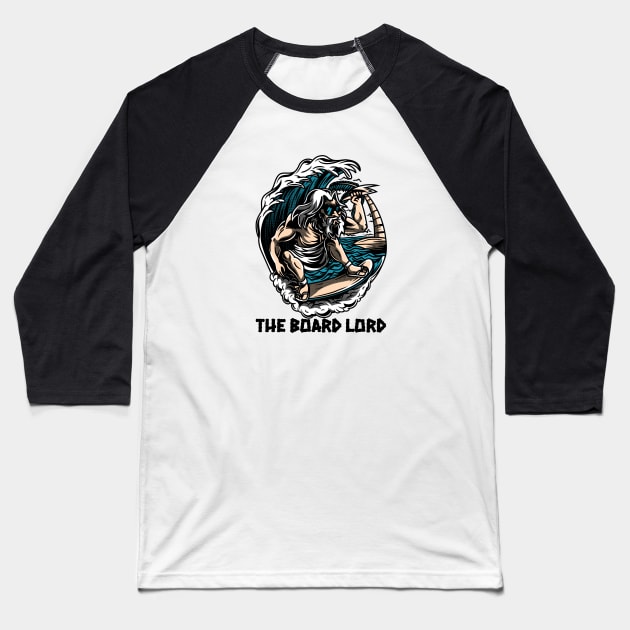 The Board Lord Baseball T-Shirt by nightDwight